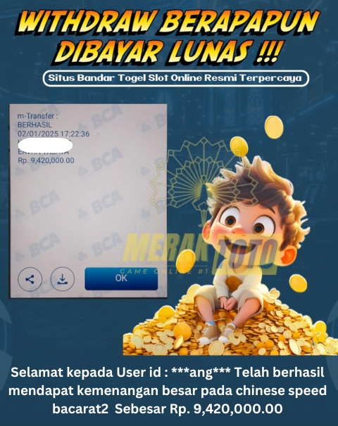 Selamat kepada User id : ***ang*** Telah berhasil mendapat kemenangan besar pada chinese speed bacarat2  Sebesar Rp. 9,420,000.00